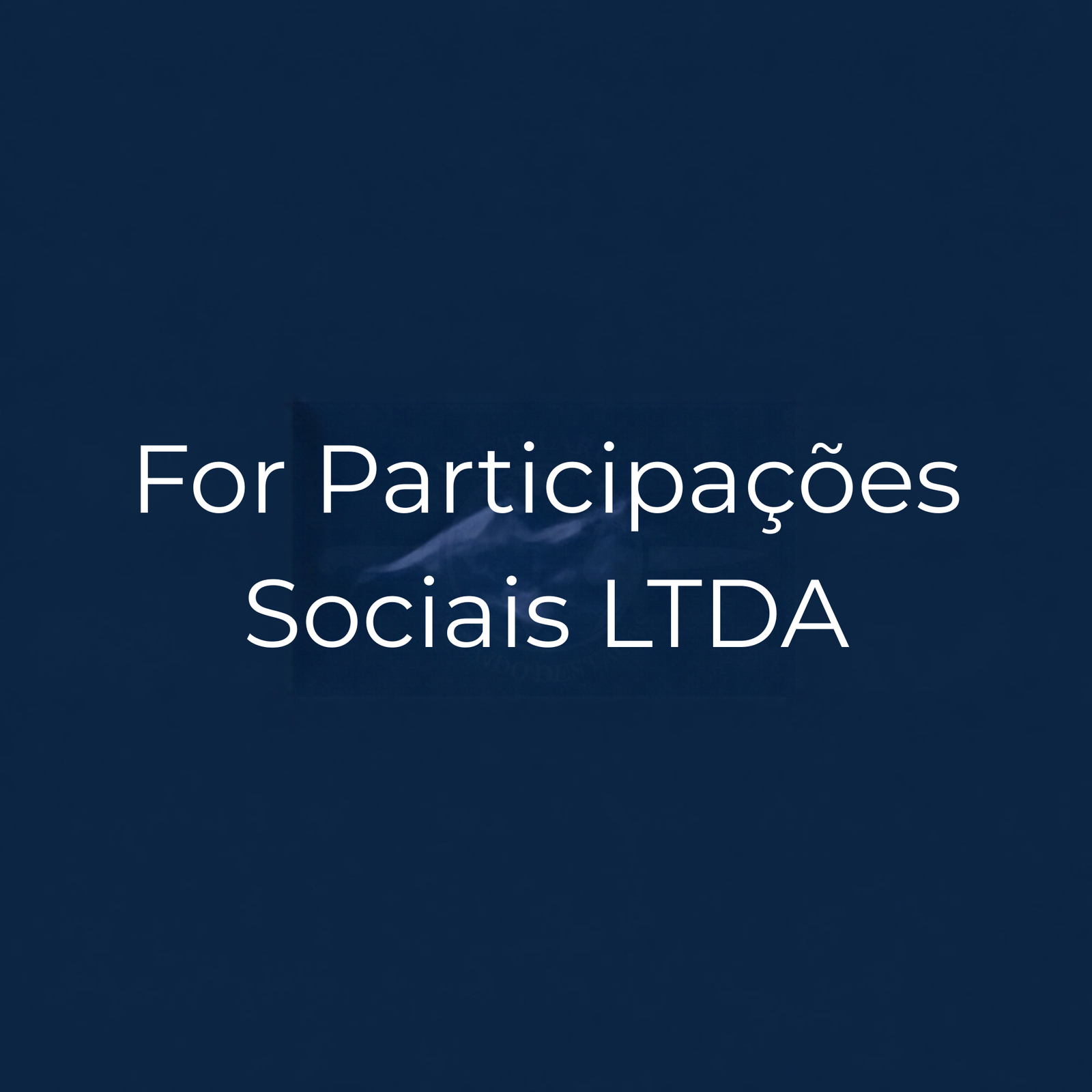 For Participações Sociais Ltda